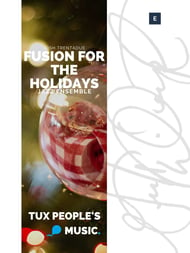 Fusion for the Holidays Jazz Ensemble sheet music cover Thumbnail